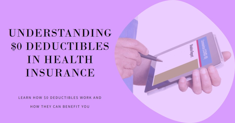 What Is a $0 Deductible in Health Insurance?